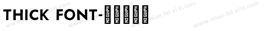 Thick Font字体转换